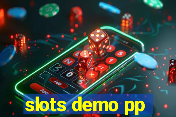 slots demo pp